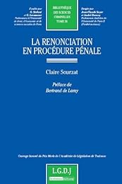 La  renonciation en procédure pénale