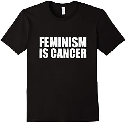Men's Feminism Is Cancer Protest T-Shirt Medium Black