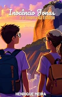 Livro Inocêncio Jonas e o Enigma da Esfinge (As Aventuras de Inocêncio Jonas Livro 1)