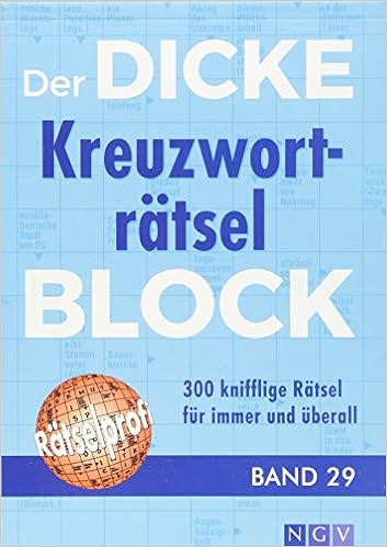 Der Dicke Kreuzwortratsel Block Band 29 300 Knifflige Ratsel Fur