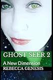 Ghost Seer 2: A New Dimension by 