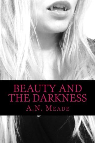 Beauty and the Darkness