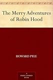 "The Merry Adventures of Robin Hood" av Howard Pyle