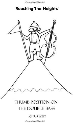Reaching The Heights - Thumb Position on the Double Bass