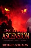 The Ascension (The Lazarus Chronicles Book 2) by Richard Spillman