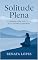 Livro Solitude Plena: A Arte de Curtir Sua Própria Companhia