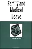 Family and Medical Leave in a Nutshell, Decker, Kurt H., 0314241647