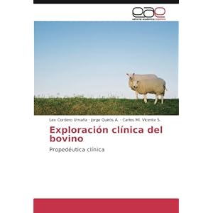 Exploración clínica del bovino: Propedéutica clínica (Spanish Edition)