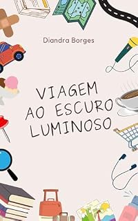 Livro Viagem ao escuro luminoso (Vida em Cores)