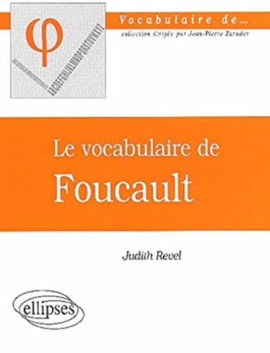 Le  vocabulaire de Foucault