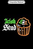 Paperback Composition Notebook: Funny St Patricks Day Irish Stud Muffin Mens Shamrock  Journal/Notebook Blank Lined Ruled 6x9 100 Pages Book