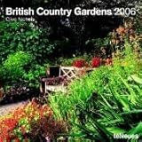 British Country Gardens - Clive Nichols 2006 Calendar by 