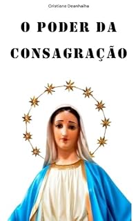 Livro O Poder da Consagração