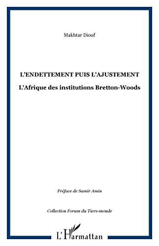 L' endettement, puis l'ajustement