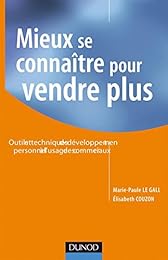 Mieux se connaître pour vendre plus