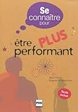 SE CONNAITRE POUR ETRE PLUS PERFORMANT (BIEN SE CONNAITRE POUR) by 