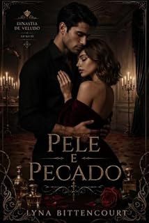 Livro Dinastia de veludo: Pele e pecado