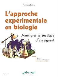 L' approche expérimentale en biologie