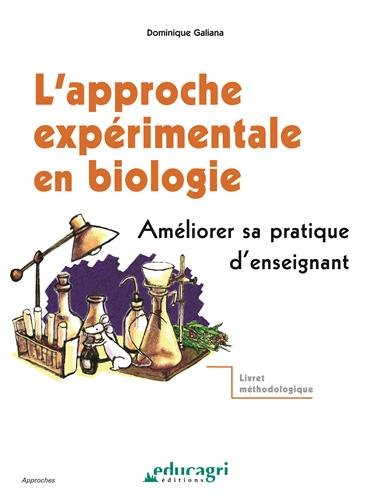 L' approche expérimentale en biologie