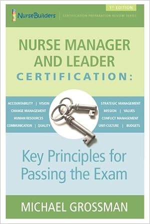 Nurse Builders Nurse Manager And Leader Certification Key