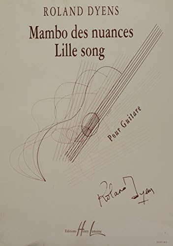MAMBO DES NUANCES ET LILLE SONG --- GUITARE (French) Sheet music – 24 Mar. 2011