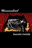 Unencumbered by Darielle Cofield