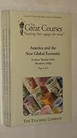 America and the New Global Economy (Volumes 1-3 Lecture Transcript and Course Guidebook) 1598034820 Book Cover