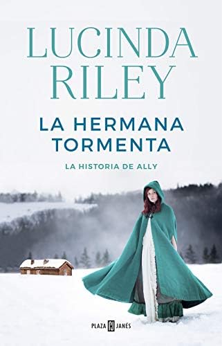 La hermana tormenta : la historia de Ally (Spanish) Hardcover – 1 Nov. 2016