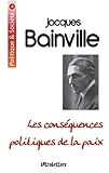 Les conséquences politiques de la paix by Jacques Bainville
