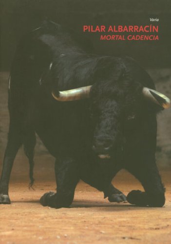 Pilar Albarracín, Mortal cadencia