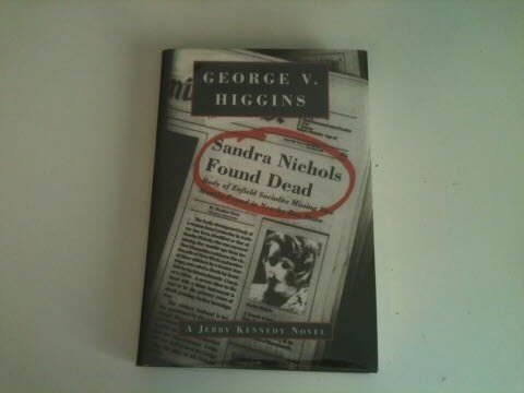 Sandra Nichols Found Dead: A Novel