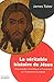 La véritable histoire de Jésus : Une enquête scientifique et historique sur l'homme et sa lignée by 