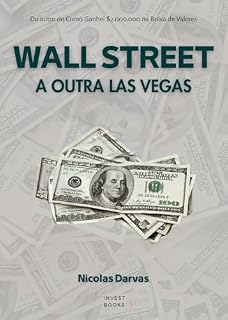 Livro Wall Street: A Outra Las Vegas (Coleção Nicolas Darvas Livro 2)