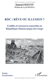 RDC, rêve ou illusion ?