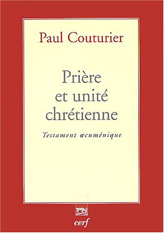 Prière et unité chrétienne
