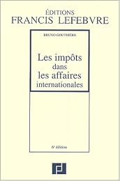 Les  impôts dans les affaires internationales