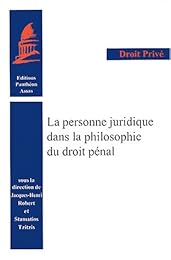 La  personne juridique dans la philosophie du droit pénal
