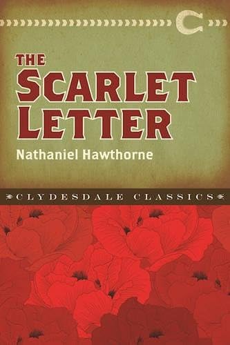The Scarlet Letter (Clydesdale Classics)