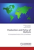 Image de Production and Policy of Biofuels: A Comparative Analysis of EU, US and Brazil