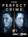 American Experience: The Perfect Crime