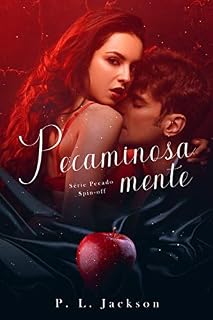 Livro PecaminosaMente: Spin-off IV (Série Pecado)