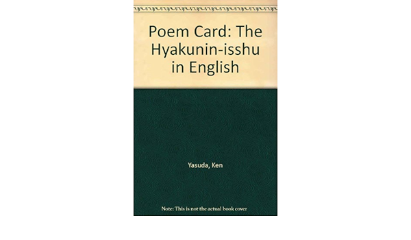 Poem Card The Hyakunin Isshu In English Yasuda Ken Amazon Com Books
