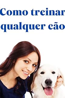 Livro Como treinar qualquer cão