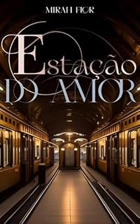 Livro Estação do Amor: Versão completa