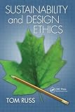 Sustainability and Design Ethics by Tom Russ