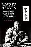 Road to Heaven: Encounters with Chinese Hermits by 