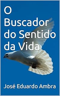Livro O Buscador do Sentido da Vida