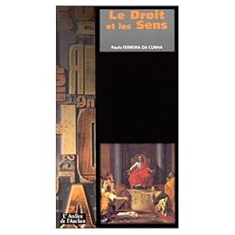 Le  droit et les sens