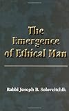 the Emergence Of Ethical Man (Meotzar Horav)