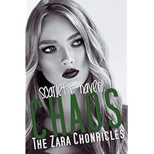 Chaos (The Zara Chronicles Book 5)